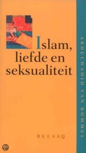 Kaft Van Bommel, Islam, liefde en seksualiteit